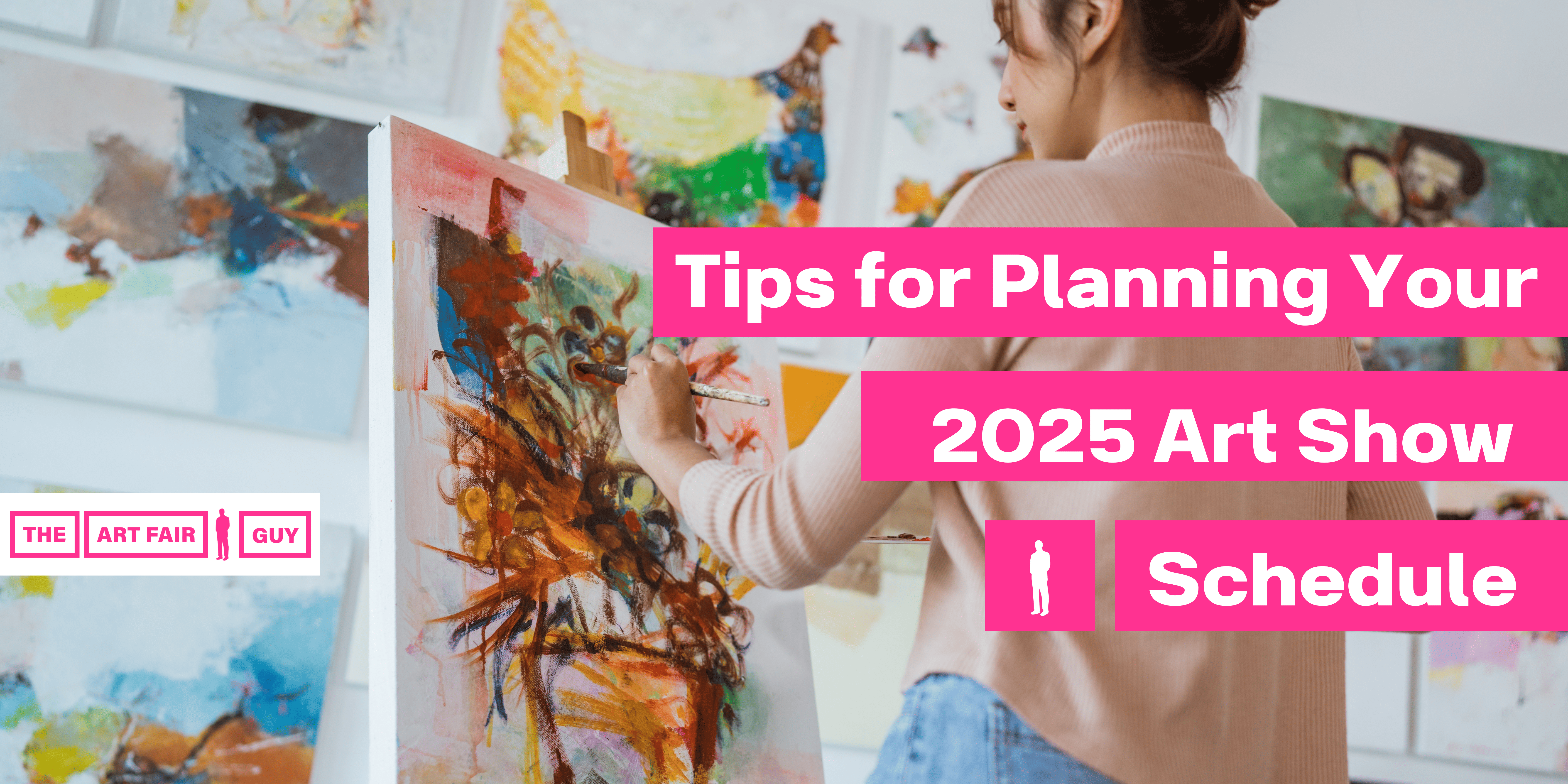 Tips for planning your 2025 art show